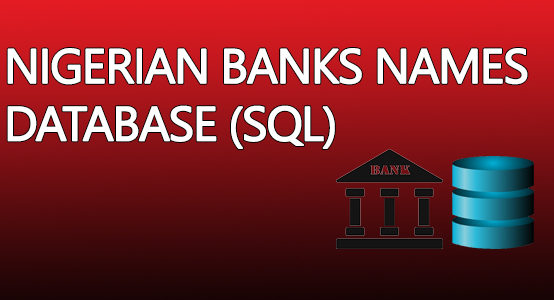 Nigerian Banks SQL Database